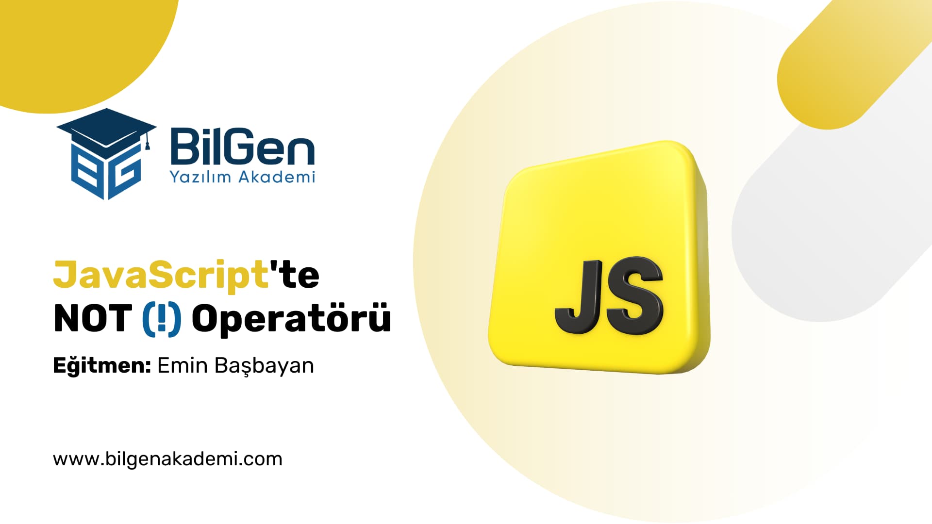 JavaScript’te Mantıksal NOT (!) Operatörü