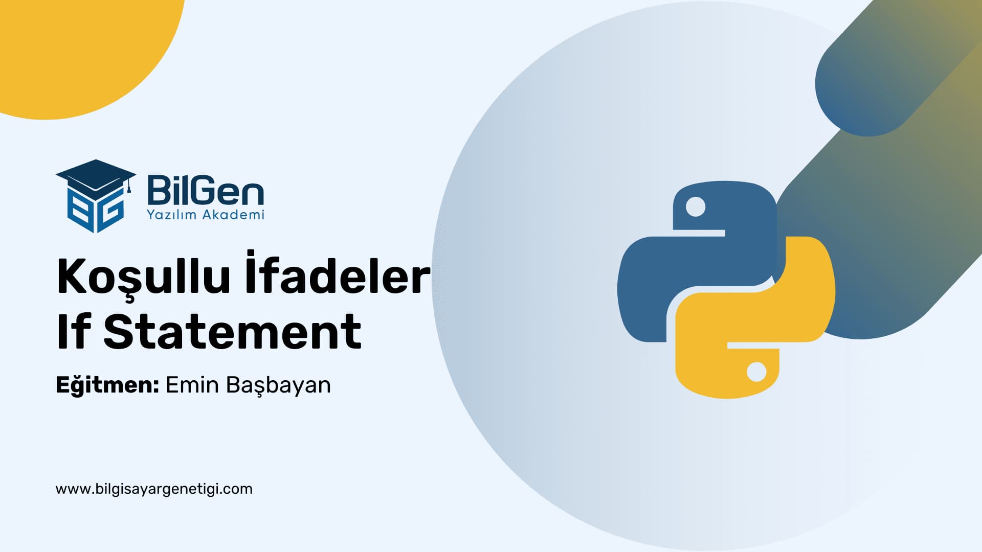 Python’da Koşullu İfadeler: If Statement Temelleri