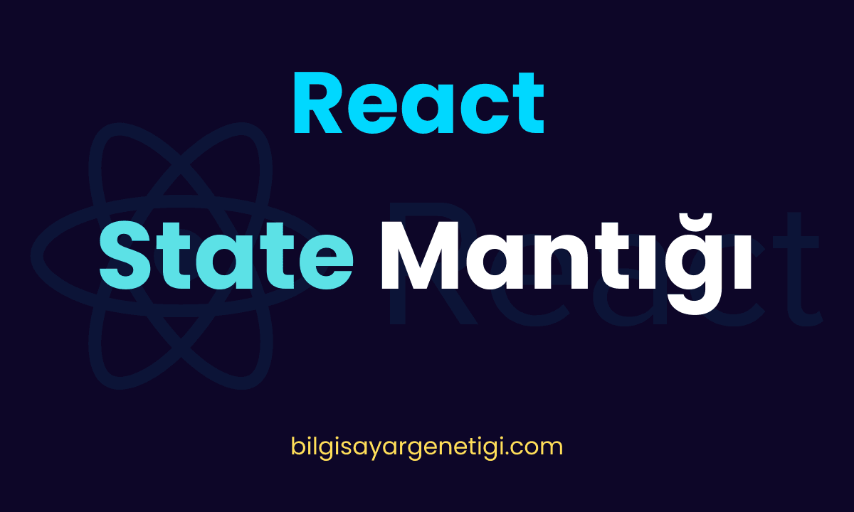 React'ta useState Hook'unun Kullanımı: Düz Değişkenlerin Yerine Neden Kullanılır?