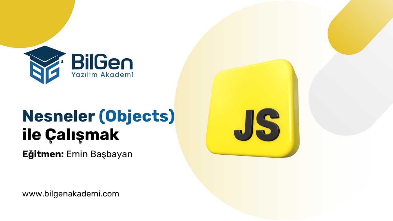 JavaScript’te Nesneler (Object Literals) ile Çalışmak