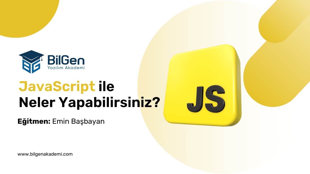JavaScript ile Neler Yapabilirsiniz?