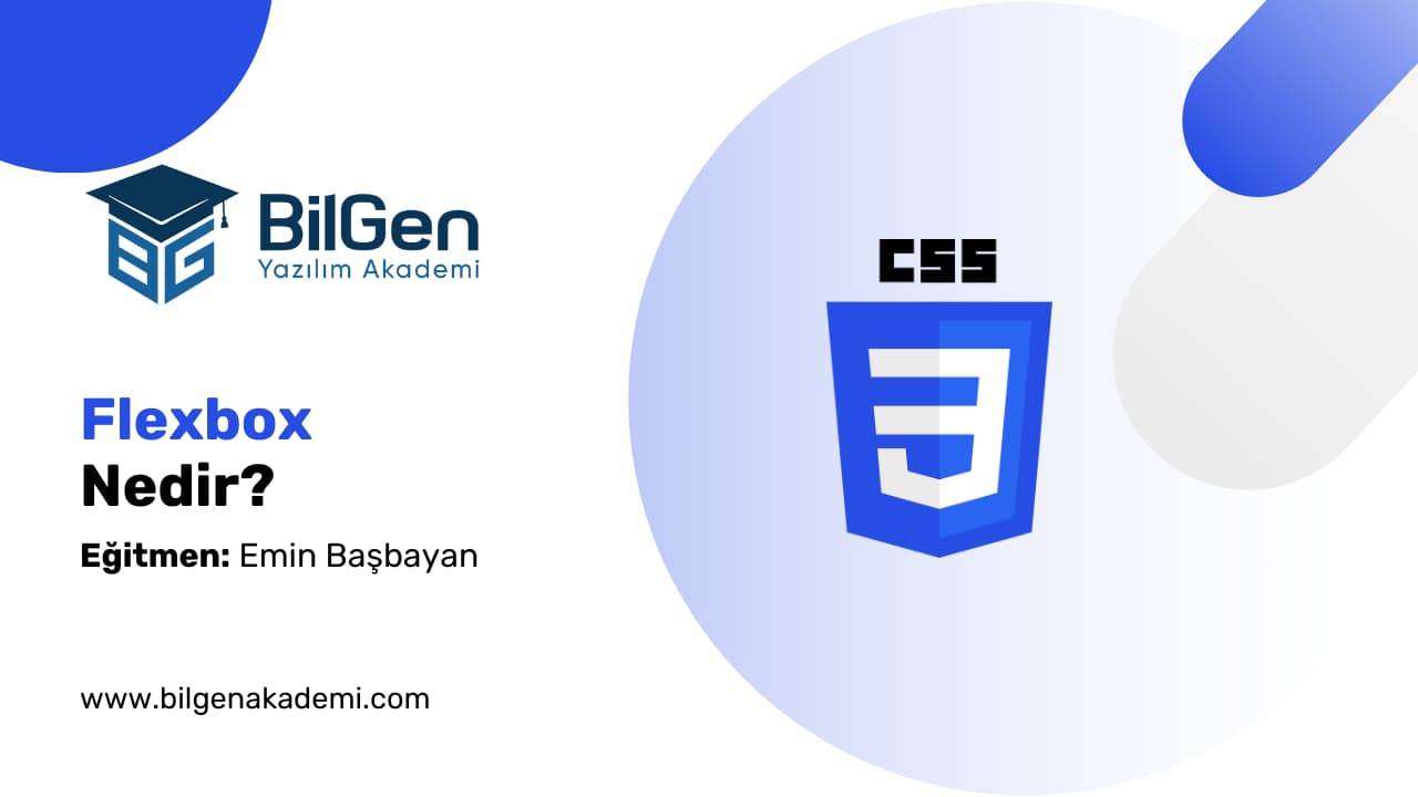 CSS Flexbox: Esnek ve Güçlü Bir Düzenleme Aracı
