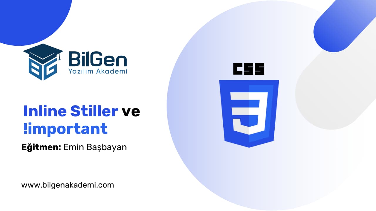 CSS'te Inline Stiller ve !important