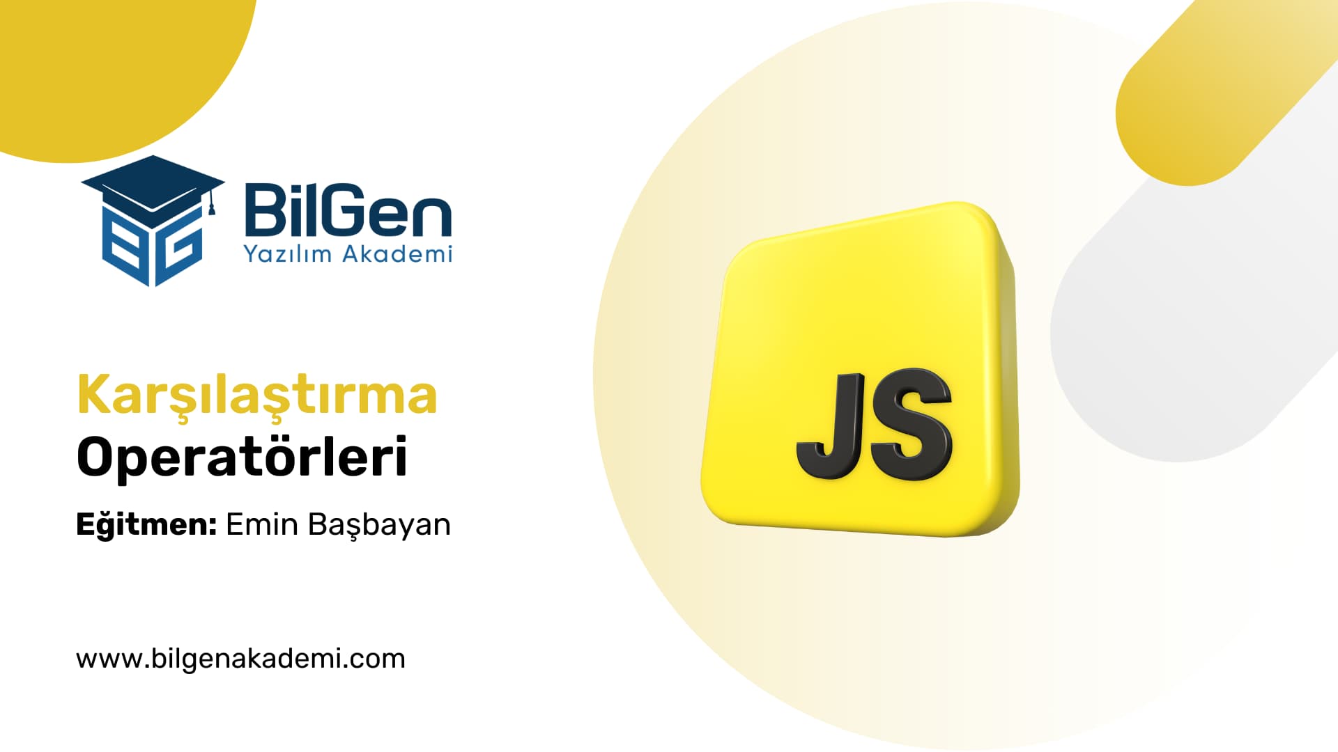 JavaScript’te Karşılaştırma Operatörleri
