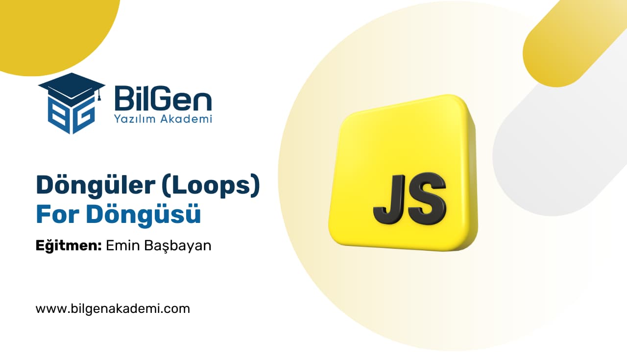 JavaScript'te for Döngüsü ile Örnekler