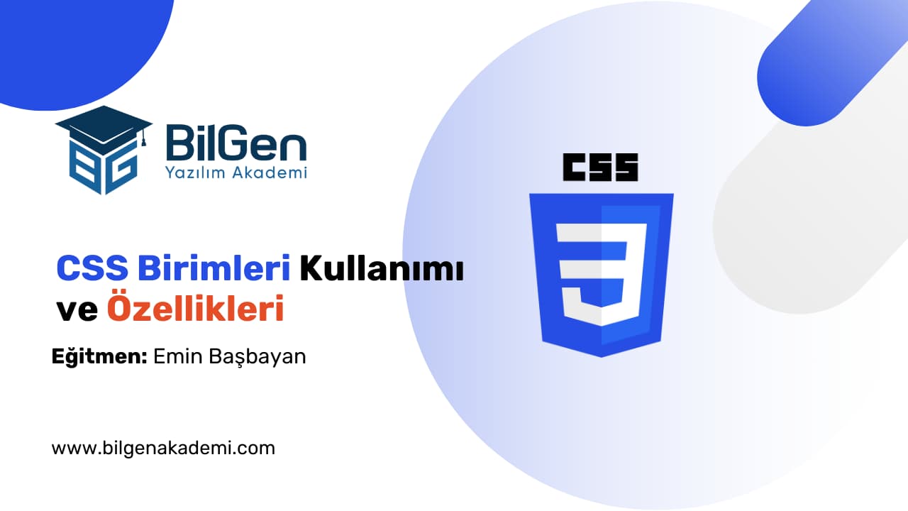CSS Birimleri Kullanımı ve Özellikleri
