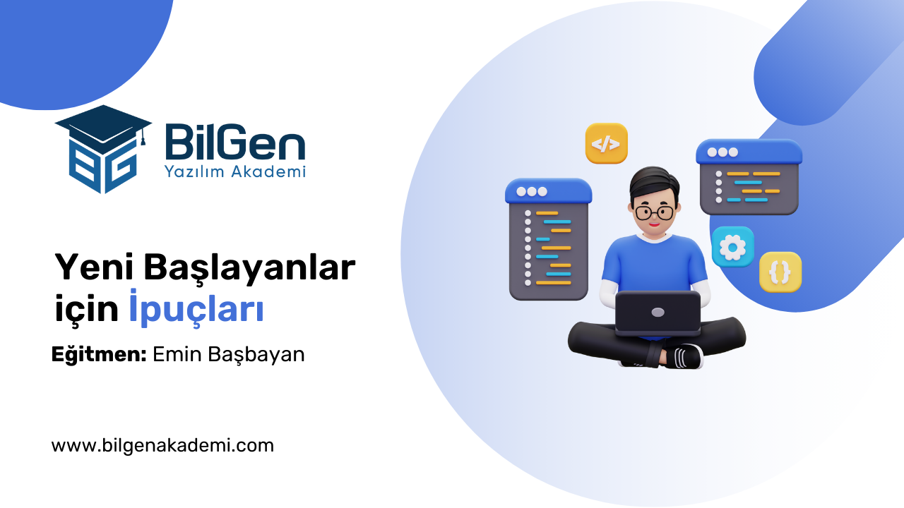 Programlamaya Yeni Başlayanlar İçin İpuçları