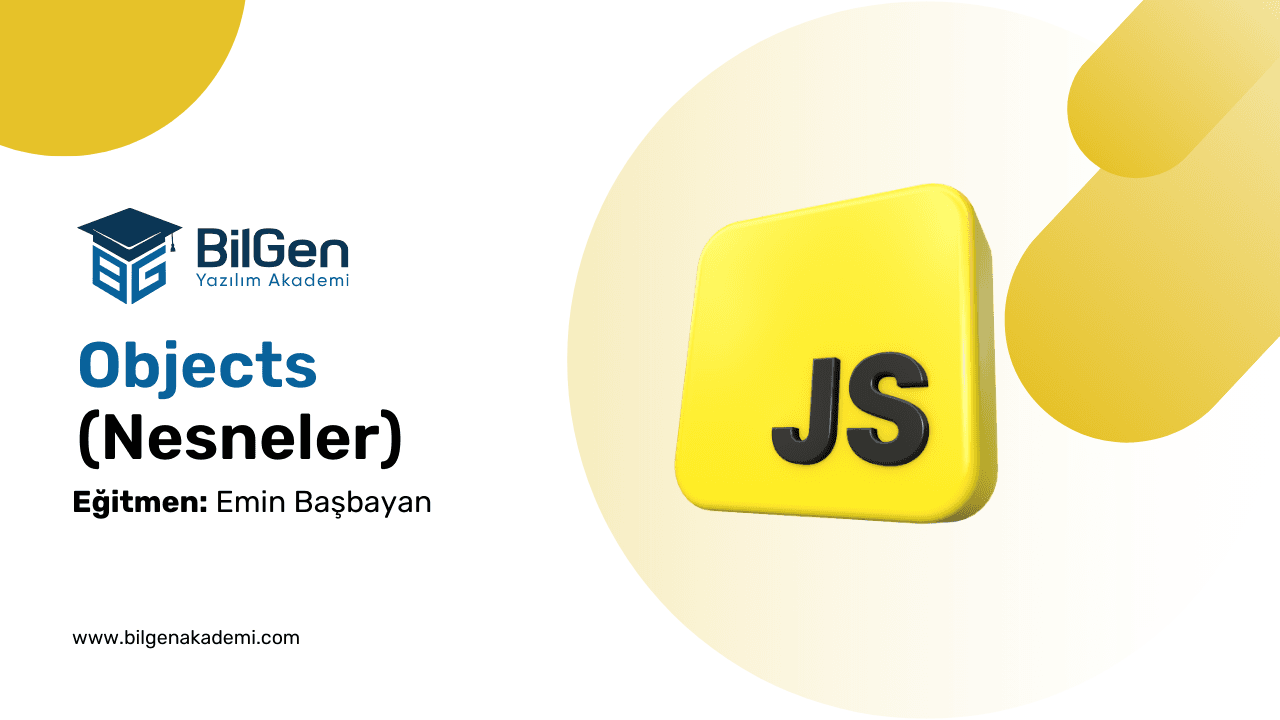 Objects: JavaScript Programlamada Nesneler