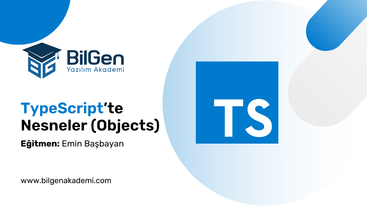 TypeScript’te Nesneler (Objects) ve Tip Yönetimi