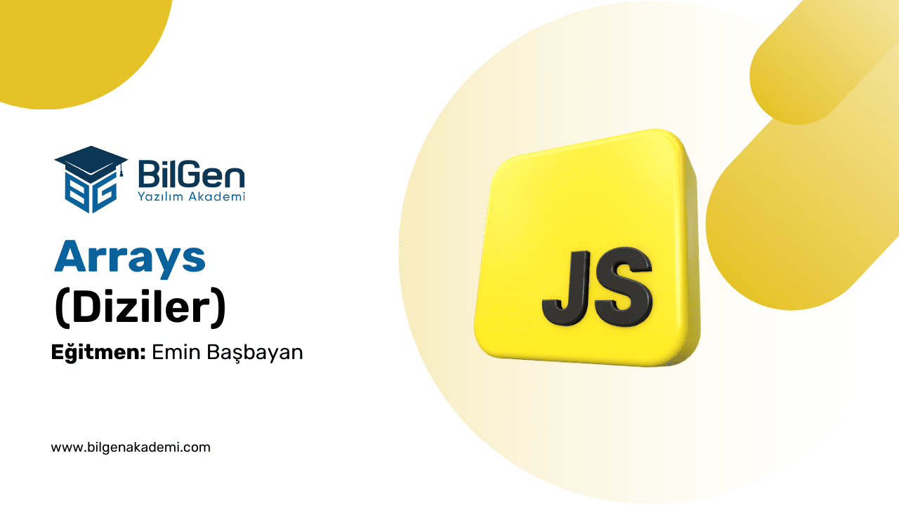 Arrays: JavaScript Programlamada Diziler