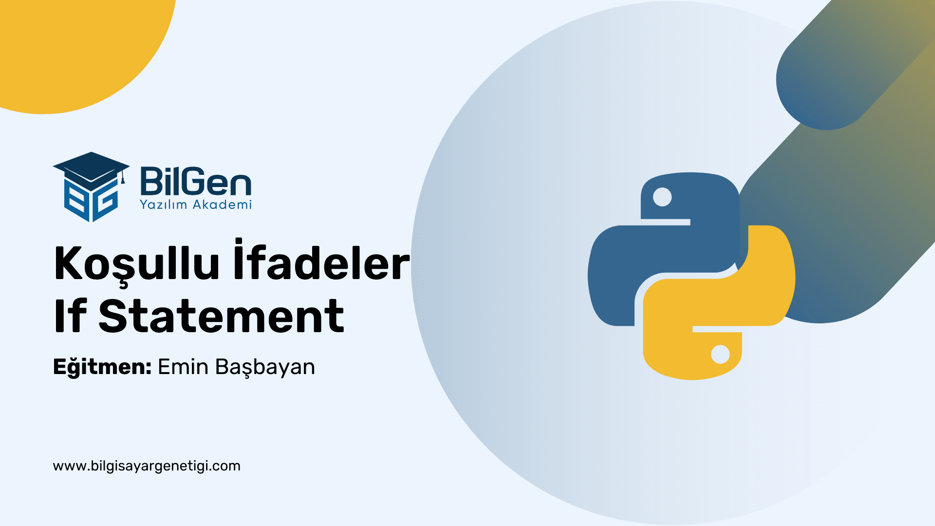 Python’da Koşullu İfadeler: If Statement Temelleri